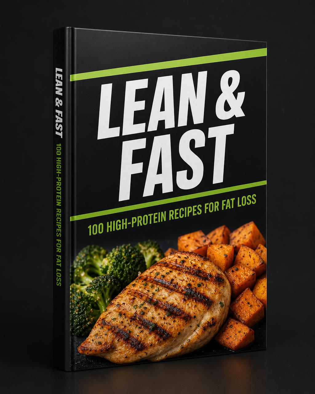 Lean & Fast eBook cover: 100 High-Protein Recipes for Fat Loss